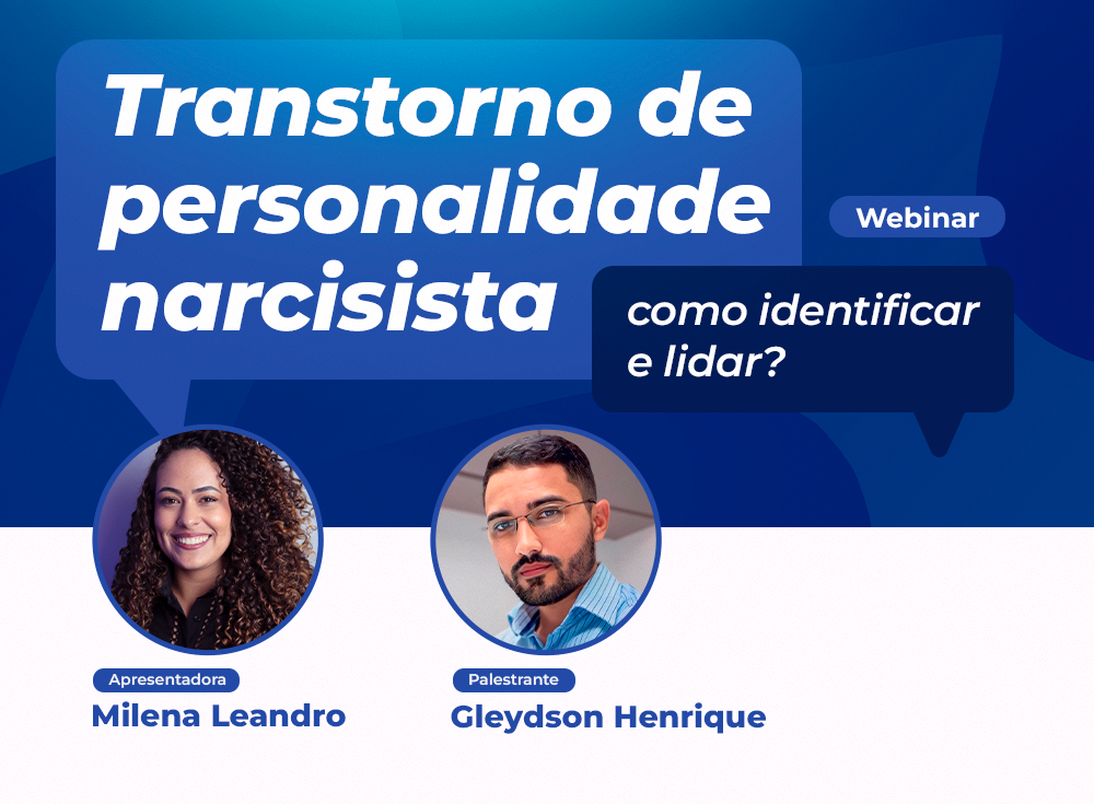 Transtorno de personalidade narcisista: como identificar e lidar